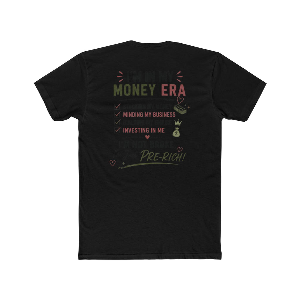 In My Money Era Tee