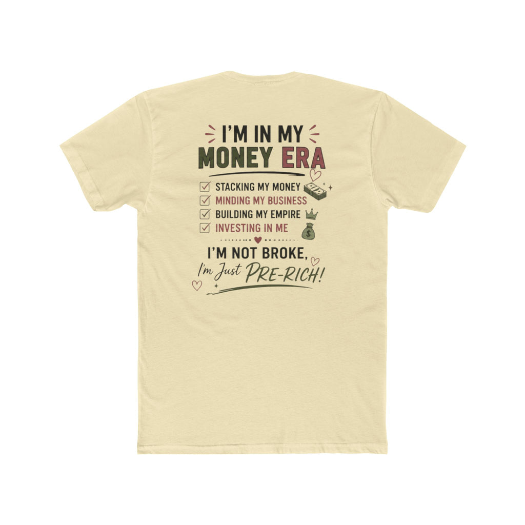 In My Money Era Tee