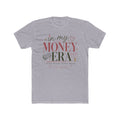 In My Money Era Tee