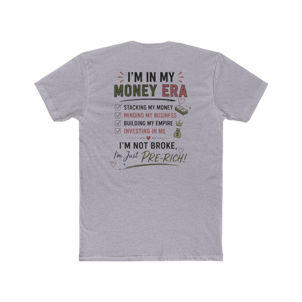 In My Money Era Tee