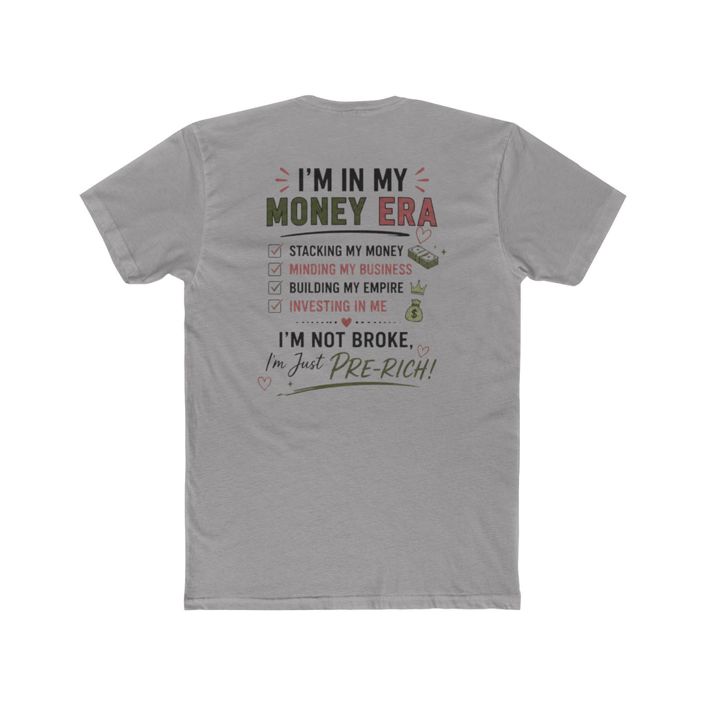 In My Money Era Tee