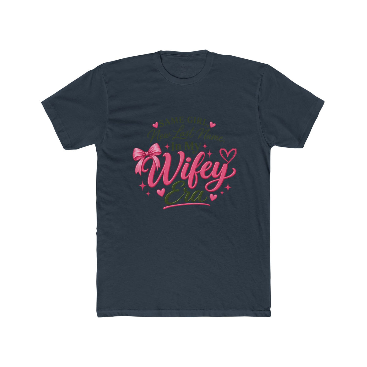 Wifey Era T-Shirt – "Same Girl, New Last Name" Bridal Tee