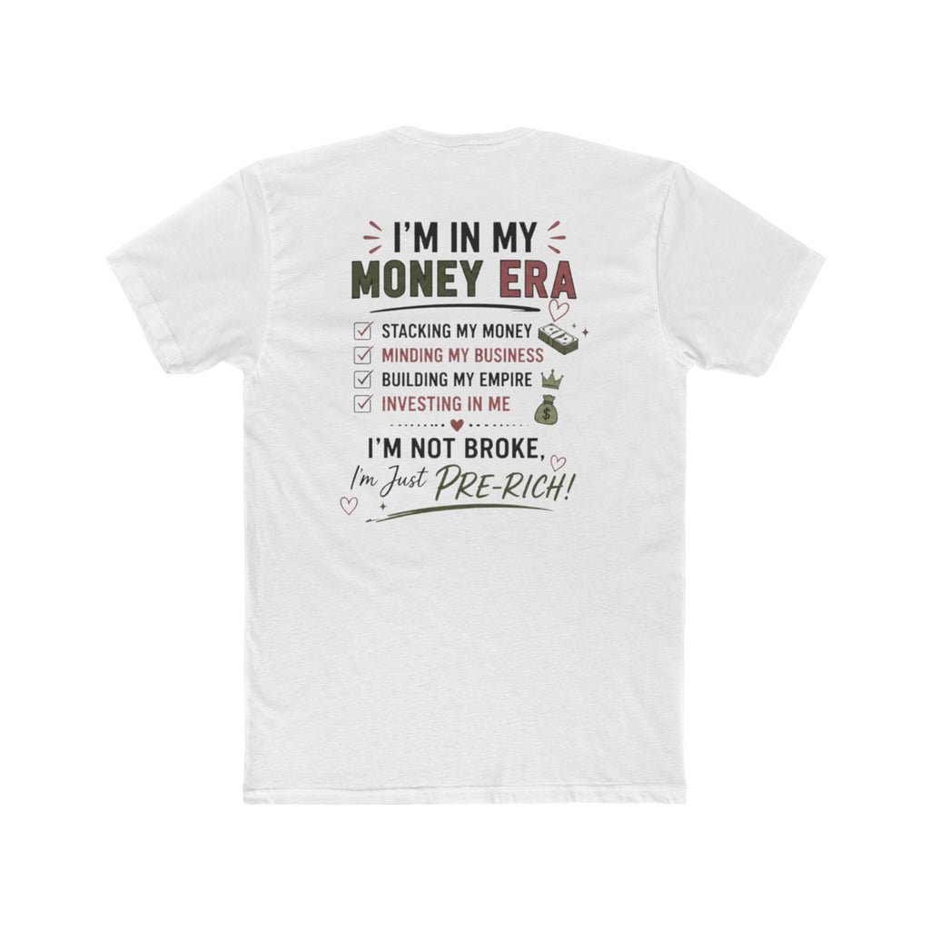 In My Money Era Tee