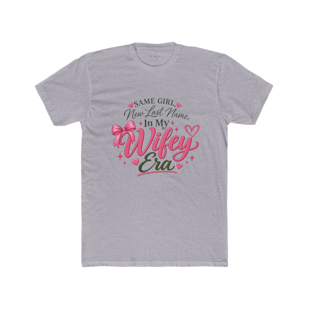 Wifey Era T-Shirt – "Same Girl, New Last Name" Bridal Tee